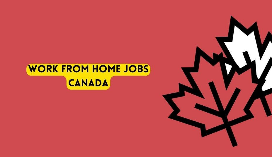 Work From Home Jobs Canada